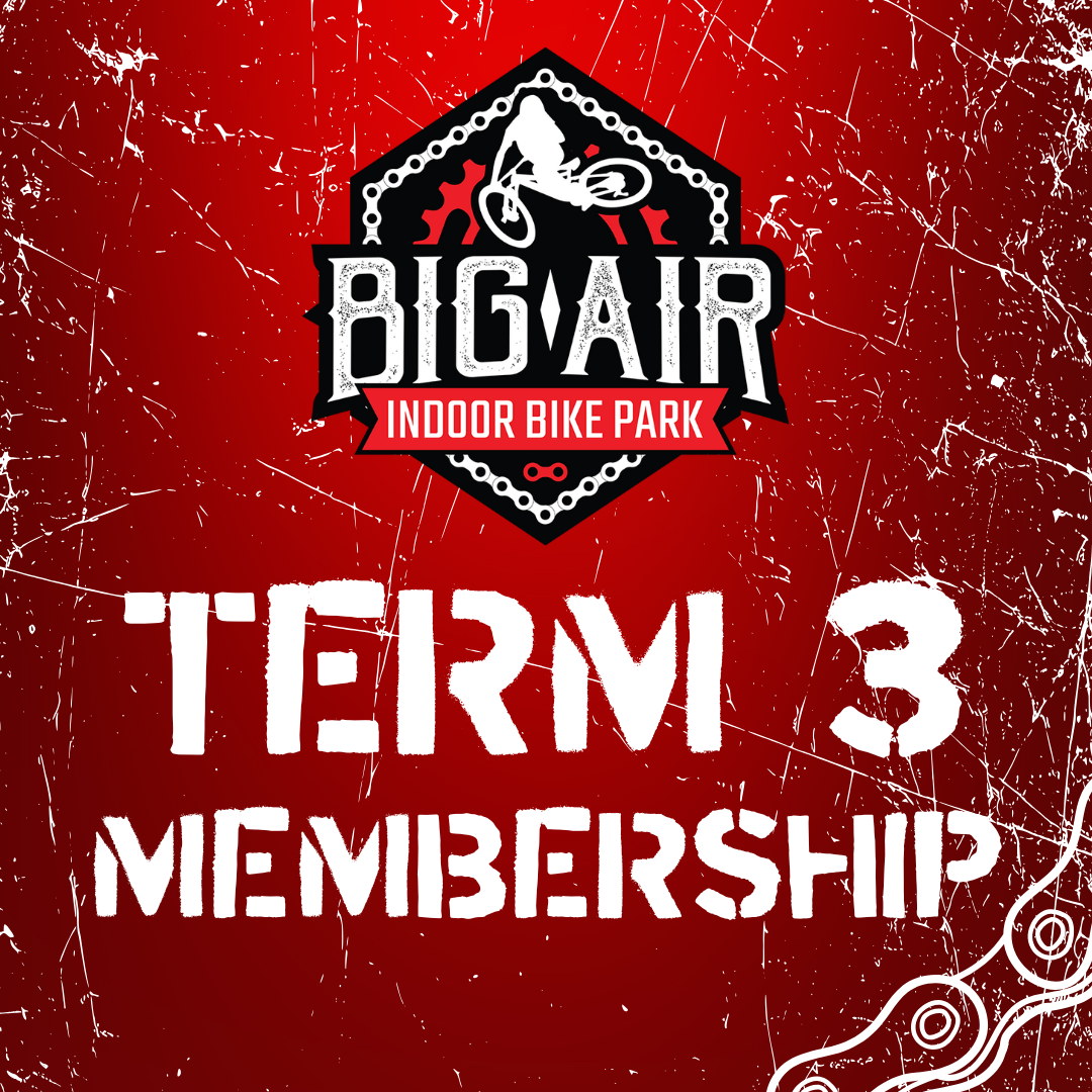 Big Air Membership - Term 3